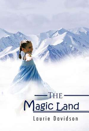 The Magic Land de Laurie Davidson