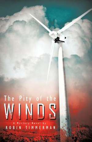 The Pity of the Winds de Robin Timmerman