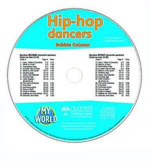 Hip-Hop Dancers - CD Only de Bobbie Kalman