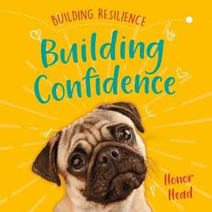 Building Confidence de Honor Head