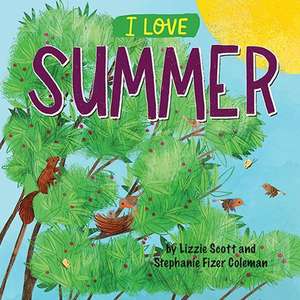 I Love Summer de Lizzie Scott