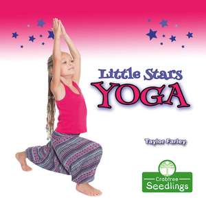 Little Stars Yoga de Taylor Farley