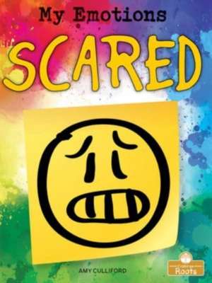 Scared de Amy Culliford