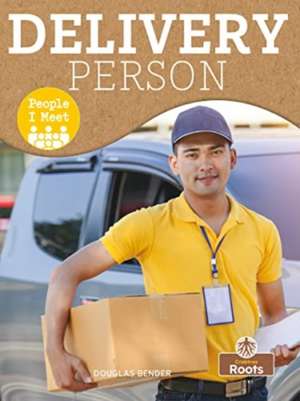 Delivery Person de Douglas Bender