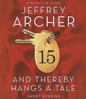 And Thereby Hangs a Tale de Jeffrey Archer