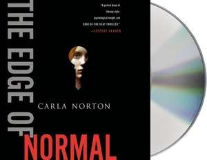 The Edge of Normal de Carla Norton