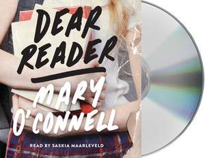 Dear Reader de Mary O'Connell