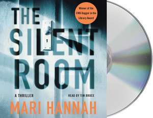 The Silent Room: A Thriller de Mari Hannah