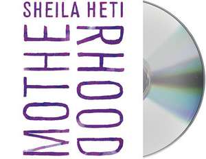 Motherhood de Sheila Heti