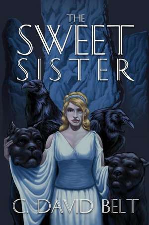 SWEET SISTER de C. David Belt