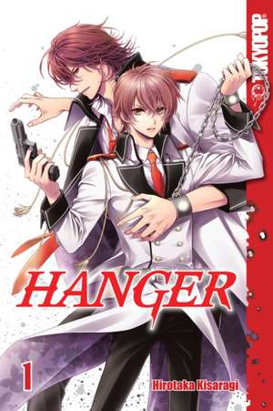 Hanger, Volume 1 de Hirotaka Kisaragi