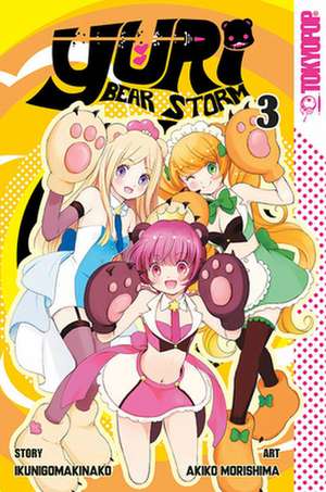 Yuri Bear Storm, Volume 3 de Ikunigomakinako