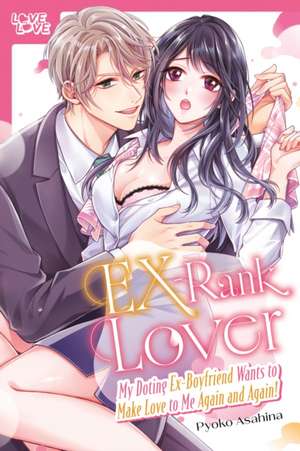 Ex-Rank Lover de Pyoko Asahina