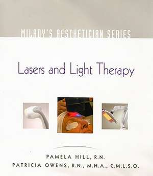 Lasers and Light Therapy de Pamela Hill