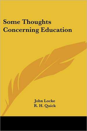 Some Thoughts Concerning Education de John Locke