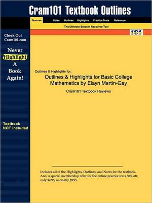 Studyguide for Basic College Mathematics by Martin-Gay, Elayn, ISBN 9780131868366 de Cram101 Textbook Reviews