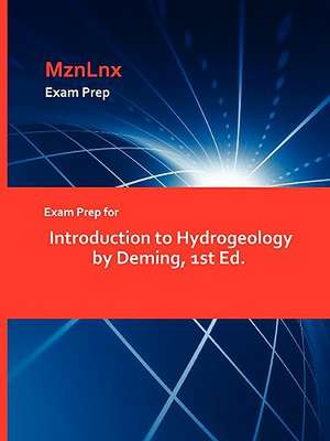 Exam Prep for Introduction to Hydrogeology by Deming, 1st Ed. de MznLnx