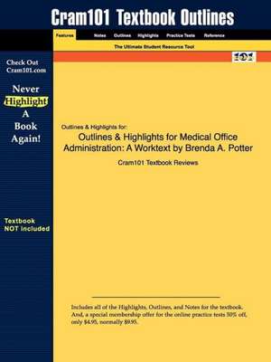 Outlines & Highlights for Medical Office Administration de Cram101 Textbook Reviews