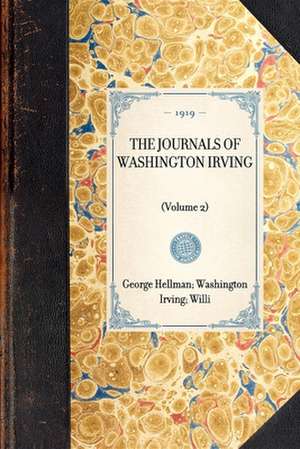 Journals of Washington Irving(volume 2): Volume 2 de Washington Irving