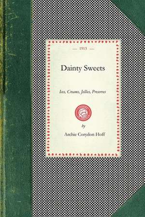 Dainty Sweets de Archie Hoff