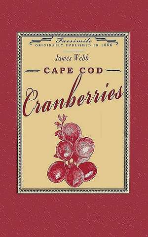 Cape Cod Cranberries de James Webb