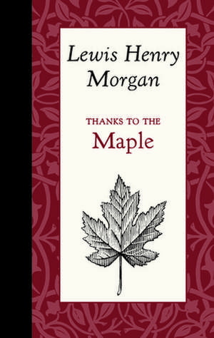 Thanks to the Maple de Lewis Morgan