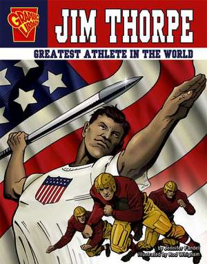 Jim Thorpe: Greatest Athlete in the World de Jennifer Fandel