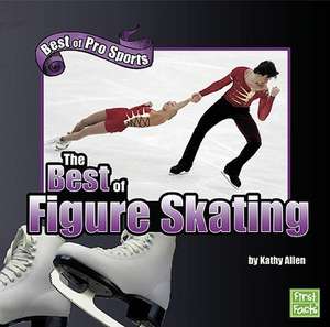 The Best of Figure Skating de Kathy Allen