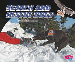 Search and Rescue Dogs de Mari C. Schuh