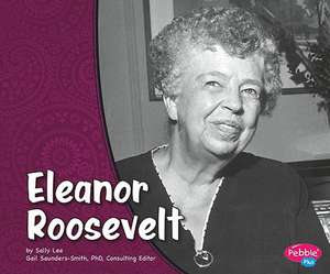 Eleanor Roosevelt de Sally Lee