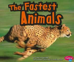 The Fastest Animals de Catherine Ipcizade