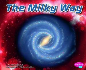 The Milky Way de Martha E. H. Rustad