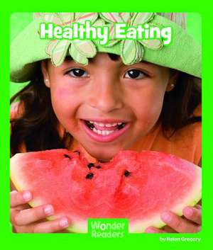 Healthy Eating de Helen Gregory