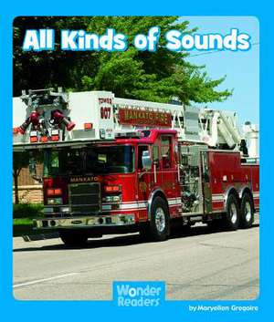 All Kinds of Sounds de Maryellen Gregoire