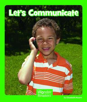 Let's Communicate de Elizabeth Moore