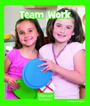 Teamwork de Helen Gregory