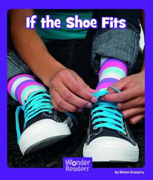 If the Shoe Fits de Mary Lindeen