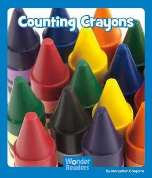 Counting Crayons de Maryellen Gregoire