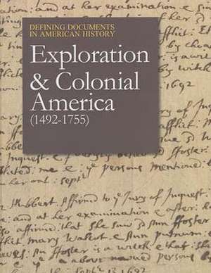 Exploration & Colonial America, Volume 2: 1492-1755 de Daisy Martin