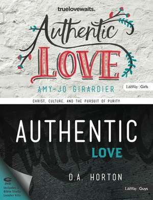 Authentic Love - Bible Study Leader Kit de D. A. Horton