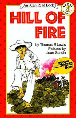 Hill of Fire [With Paperback Book] de Thomas P. Lewis