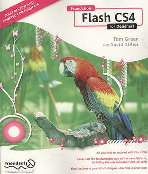 Foundation Flash CS4 for Designers de Tom Green