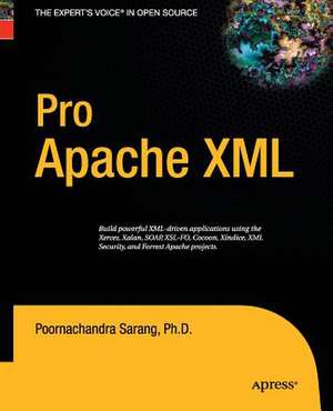 Pro Apache XML de Poornachandra Sarang