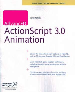 AdvancED ActionScript 3.0 Animation de Keith Peters