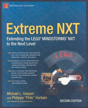 Extreme NXT: Extending the LEGO MINDSTORMS NXT to the Next Level, Second Edition de Michael Gasperi