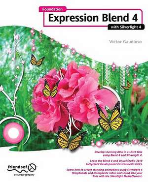 Foundation Expression Blend 4 with Silverlight de Victor Gaudioso