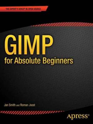 GIMP for Absolute Beginners de Jan Smith