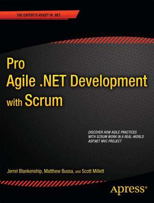 Pro Agile .NET Development with SCRUM de Scott Millett