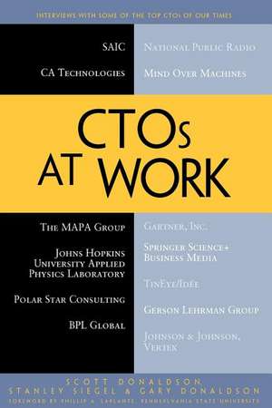 CTOs at Work de Scott E. Donaldson