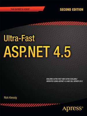 Ultra-Fast ASP.NET 4.5 de Rick Kiessig